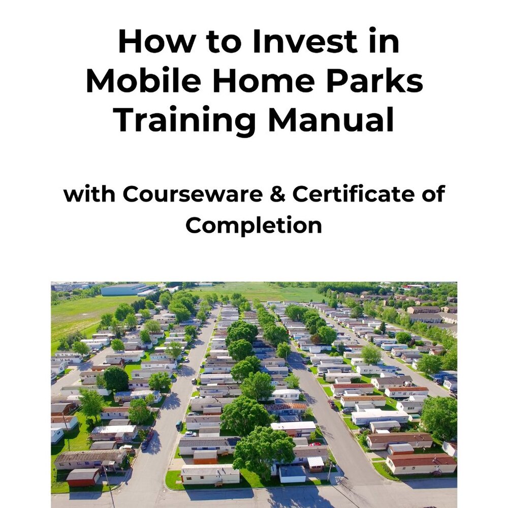 How to Invest in Mobile Home Parks Training Manual Paperback